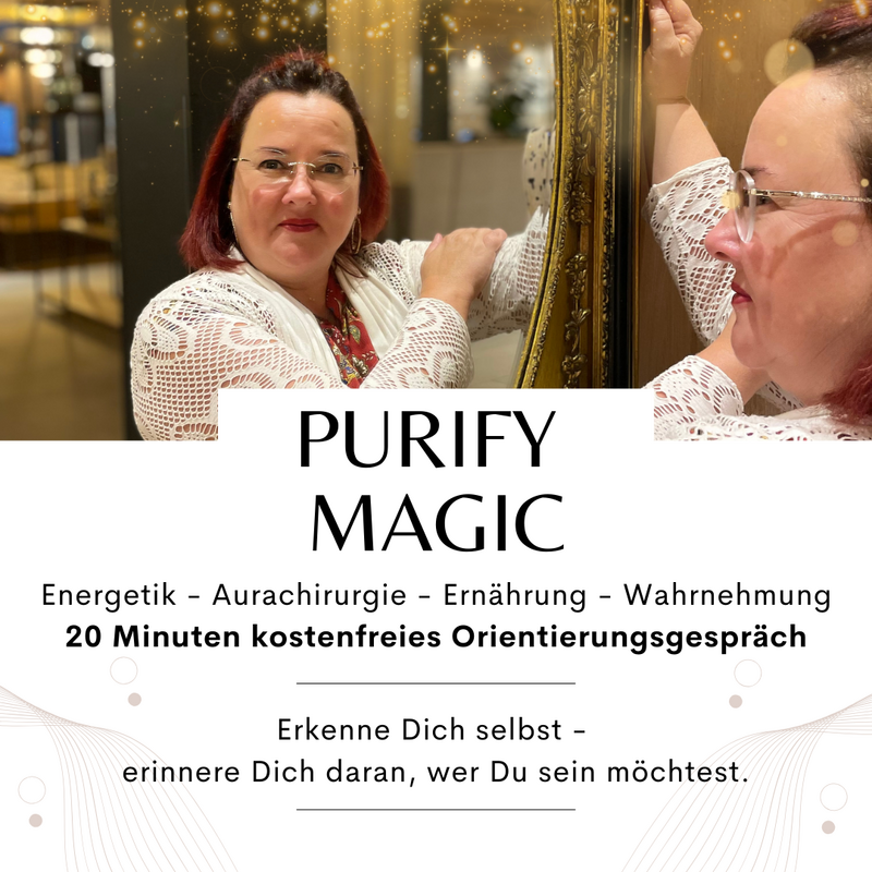 Purify Magic- 20 minütiges Orientierungsgespräch